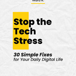 Stop the Tech Stress
